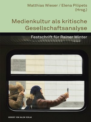 cover image of Medienkultur als kritische Gesellschaftsanalyse